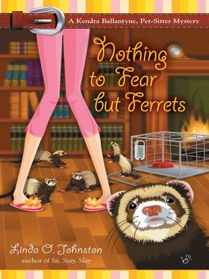 cover image of Nothing to Fear But Ferrets